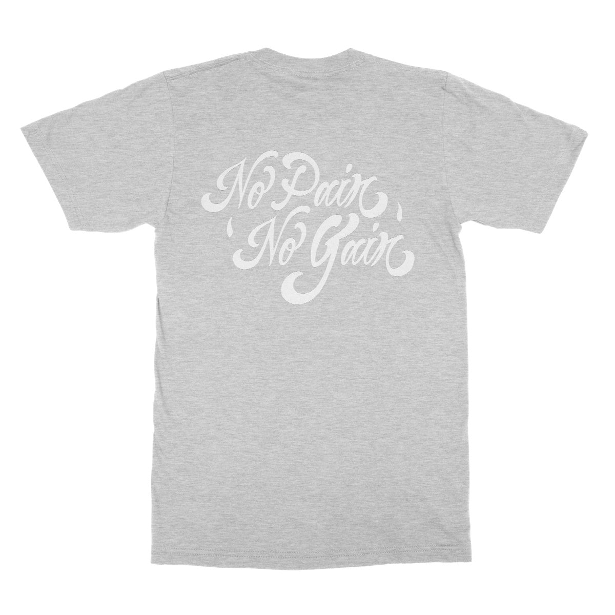 No Pain No Gain (White) Softstyle T-Shirt