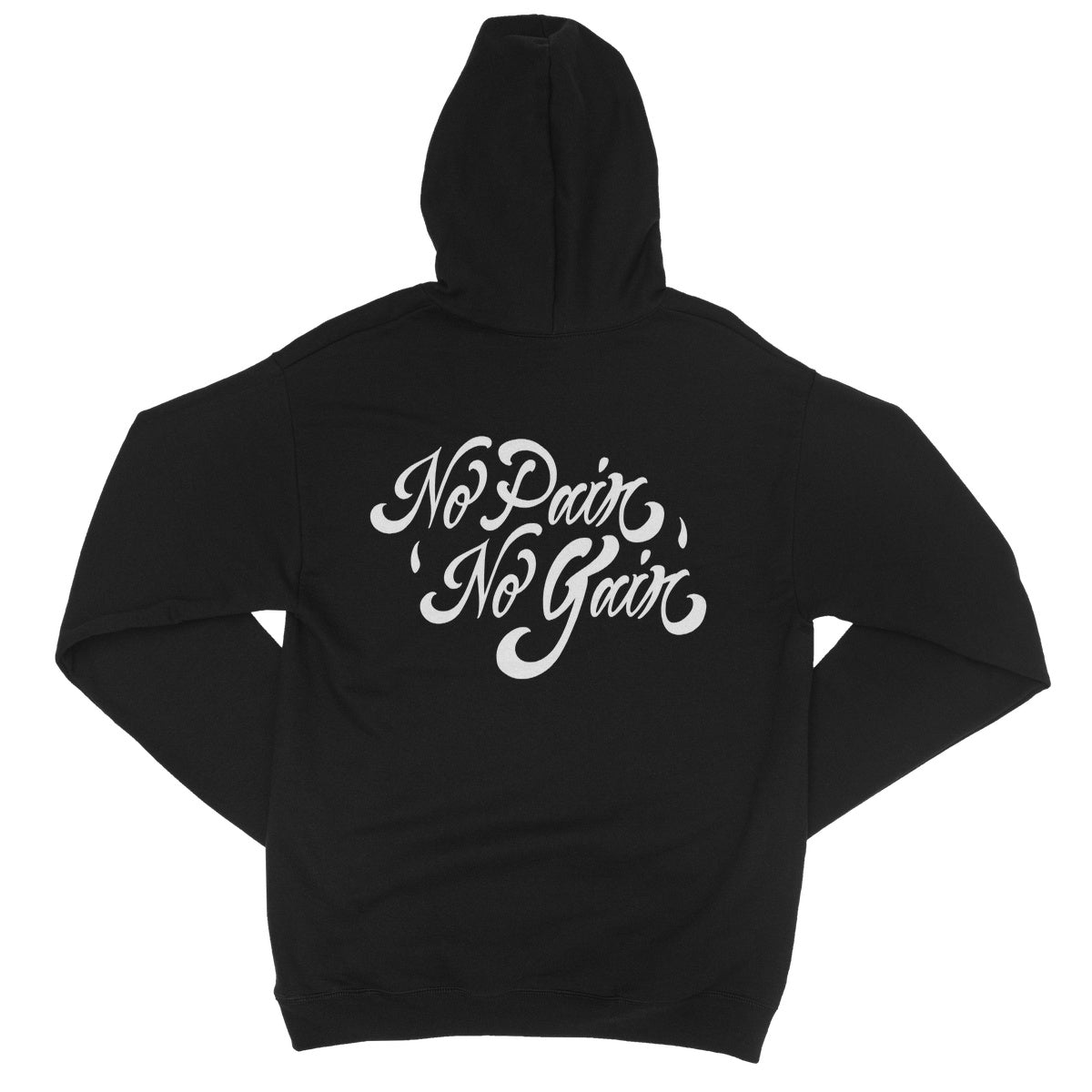 No Pain No Gain (White) College Hoodie